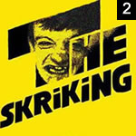 The Skriking