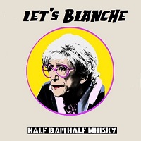Let's Blanche