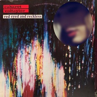 Red Eyed And Reckless