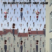 The Reckless Residents Xmas Album