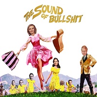 The Sound Of Bullshit